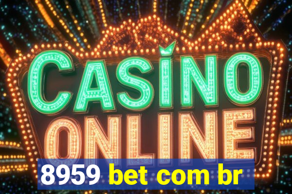 8959 bet com br